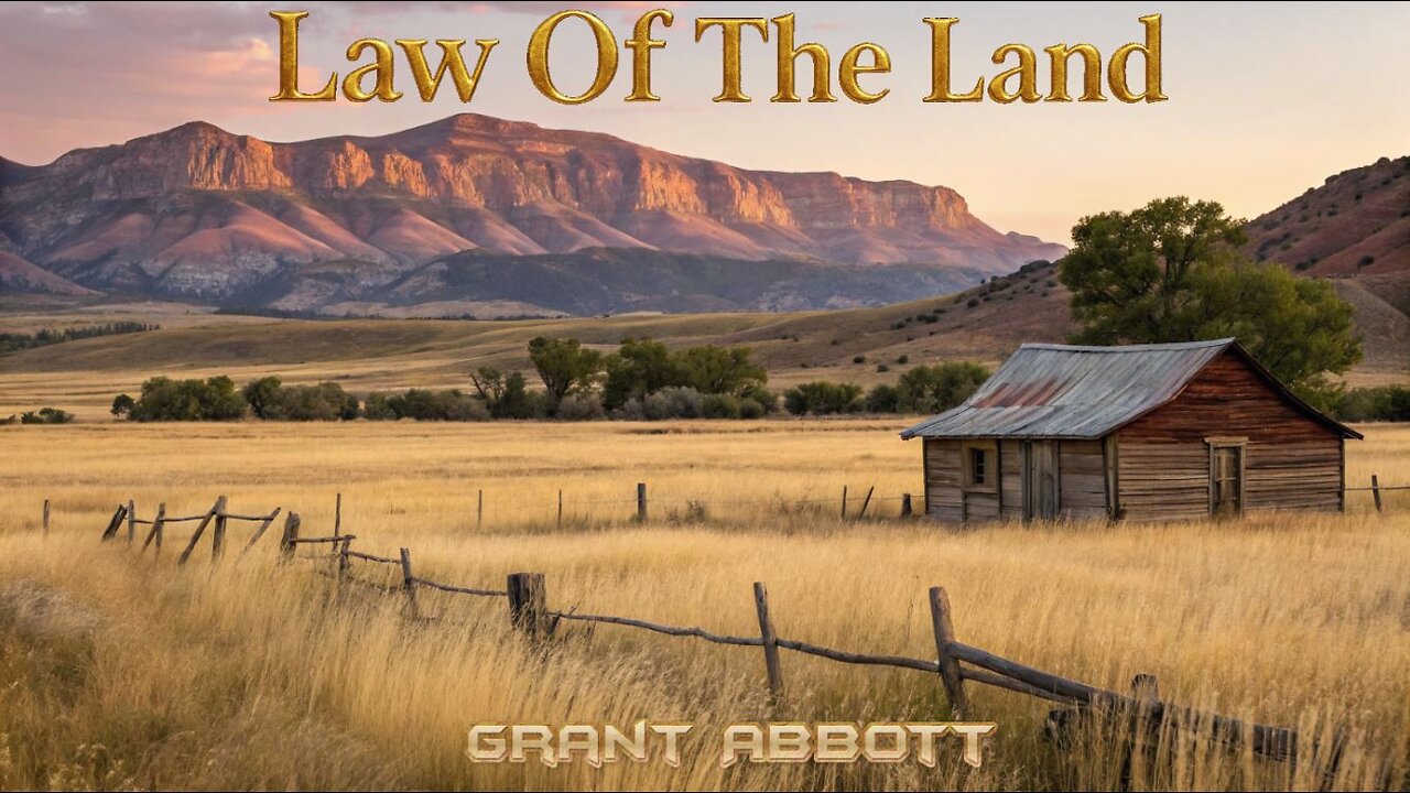 Law Of the Land - Grant Abbott