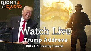 EP.750 Watch Live Trump Address to the UN Expect Bombs