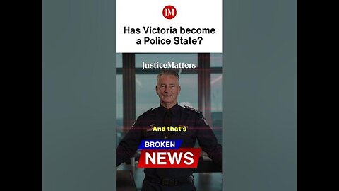 Is Victoria becoming a Police State