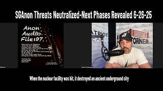 SGAnon Threats Neutralized-Next Phases Revealed 6-26-25