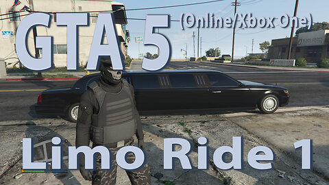 GTA 5 (Online/Xbox One) Limo Ride 1