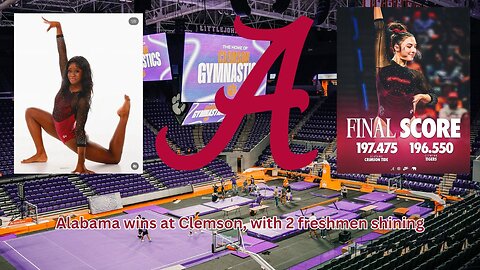 Alabama freshmen shine as their women's gymnastics team beats Clemson