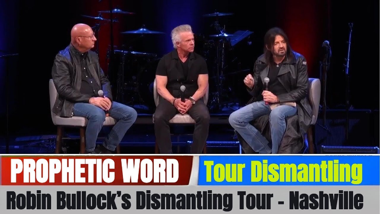 Robin Bullock & Kent Christmas PROPHETIC WORD Updates - Robin Bullock’s Dismantling Tour - Nashville