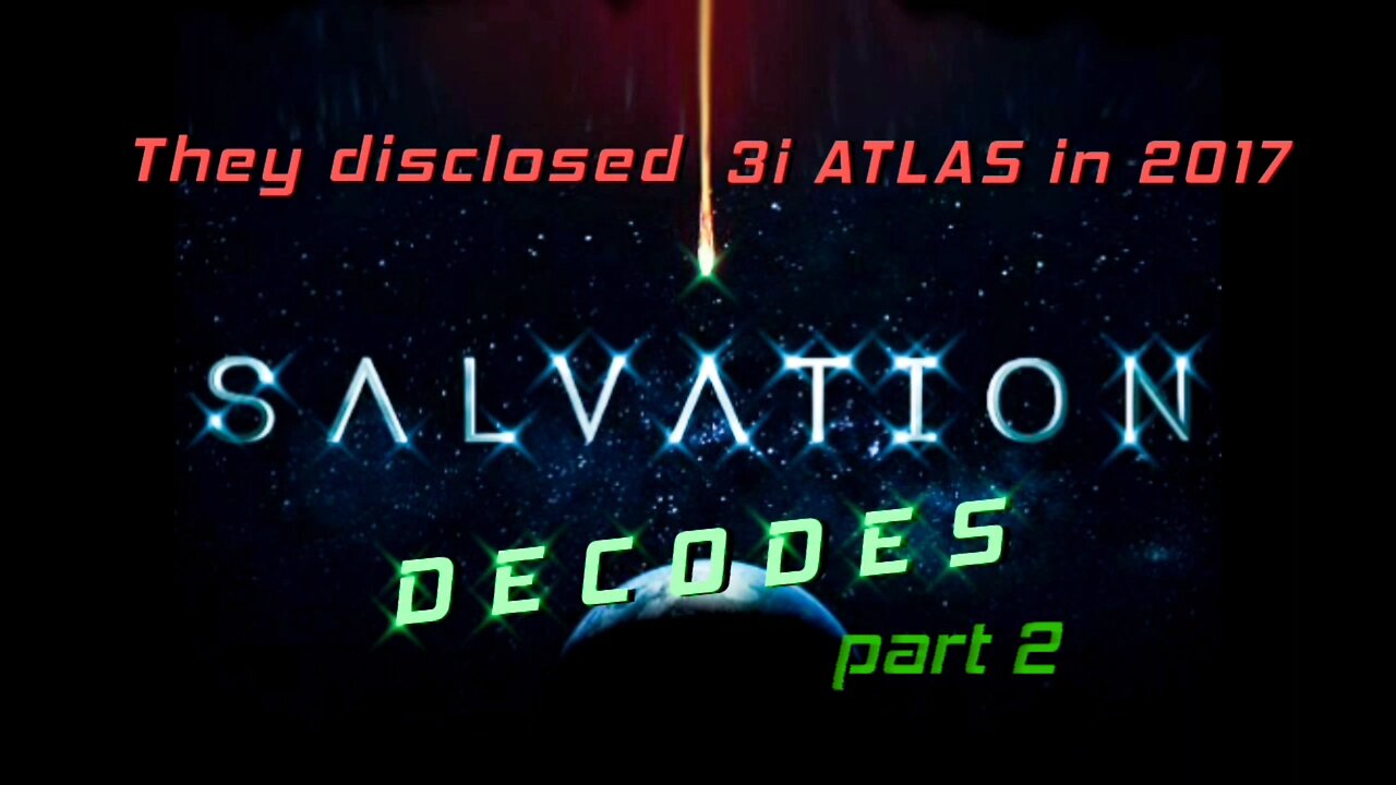 😲☄️👽 Part 2: 3i-ATLAS...A BIG PSY-OP? 🤔 (SALVATION DECODES)🛸☄️