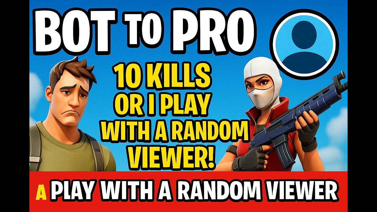 BOT to PRO: 10 Kills or I Play With a Random Viewer! 👀 | Fortnite Series Ep. 1
