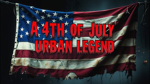 A 4th of July Urban Legend - The Flag That Burned Itself
