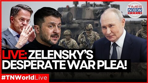 LIVE | Zelensky in Panic Mode – Calls for NATO Troops as EU Falls Short | Times Now World LIVE