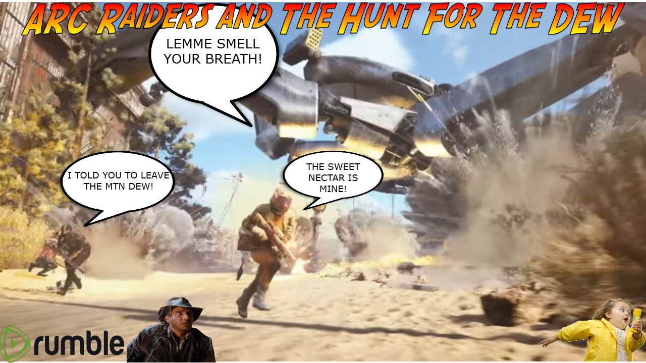 THE DEW WILL BE MINE! ARC Raiders