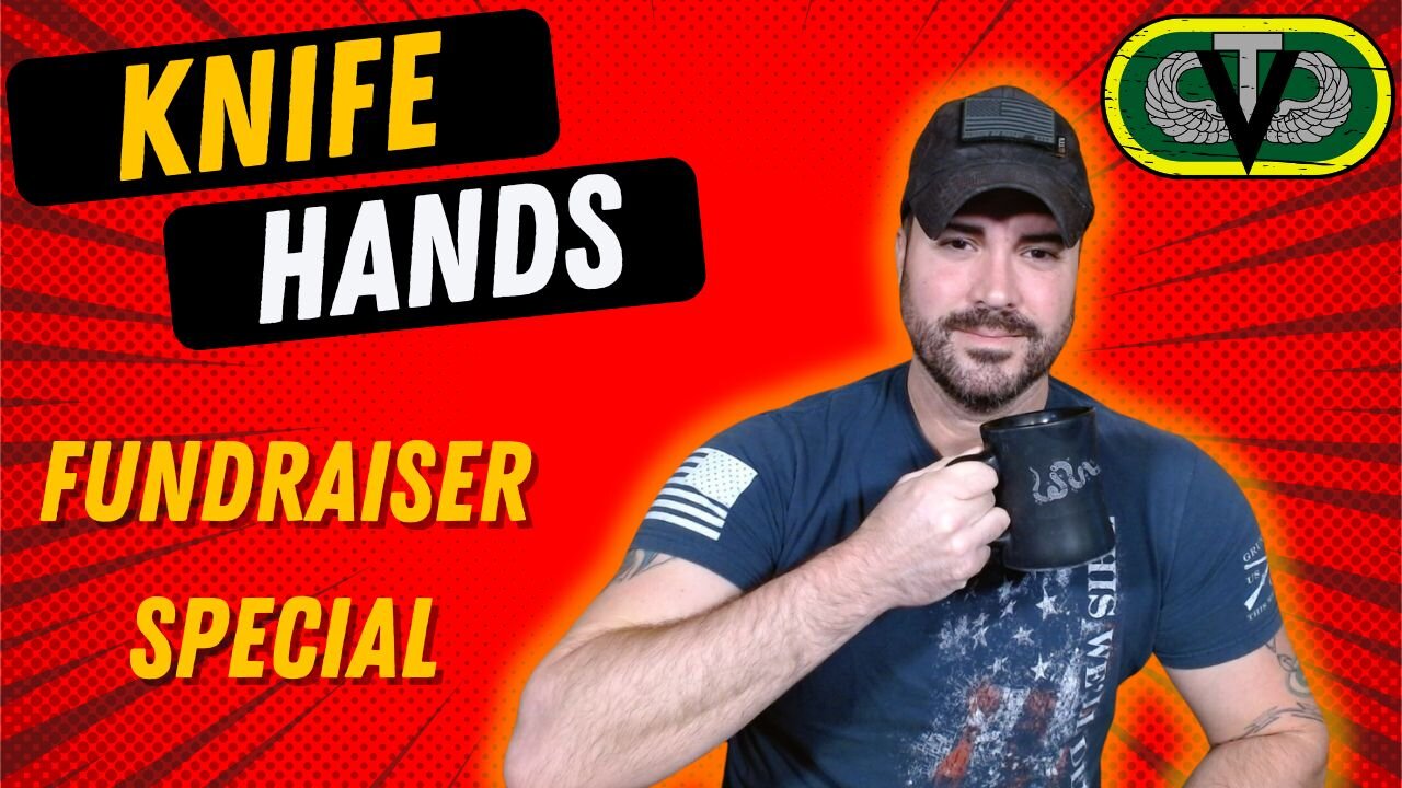 Special Fundraiser “Knife Hands” For a Friend In Need | With Special Guests