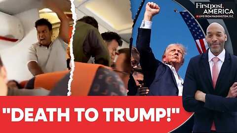 "Death to Trump, US": Man Threatens to Bomb easyJet Flight to Scotland | Firstpost America | N18G