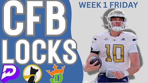 CFB WEEK 1 - FRIDAY - TOP PLAYER PROPS + PARLAY