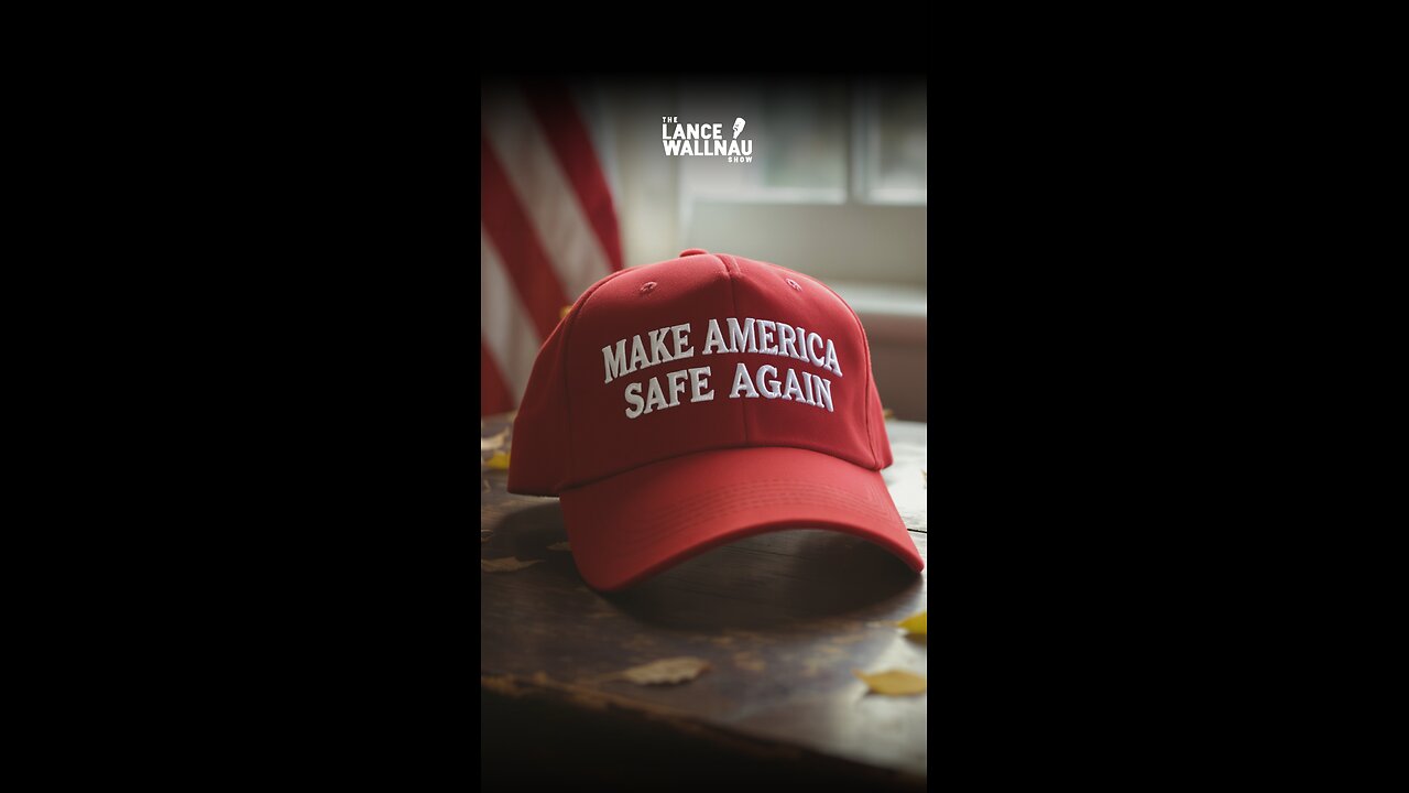 Make America Safe Again
