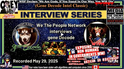 2025-05-29: We The People Network Interviews gene Decode - Geoengineering Symposium