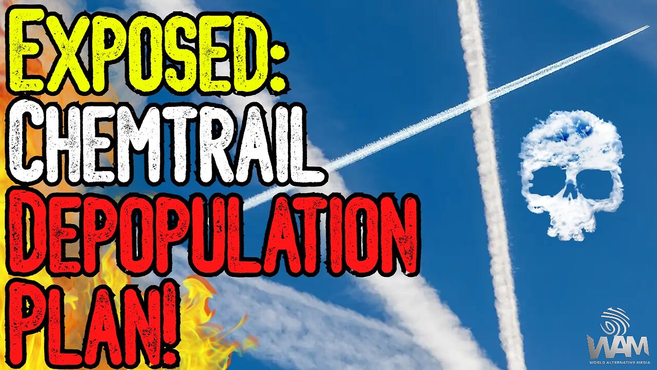 EXPOSED: CHEMTRAIL DEPOPULATION PLAN! - Media Finally Talks About Geoengineering - But A Psyop Looms
