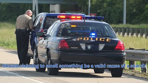Do you lose your Fourth Amendment rights because a cop claims to smell marijuana?
