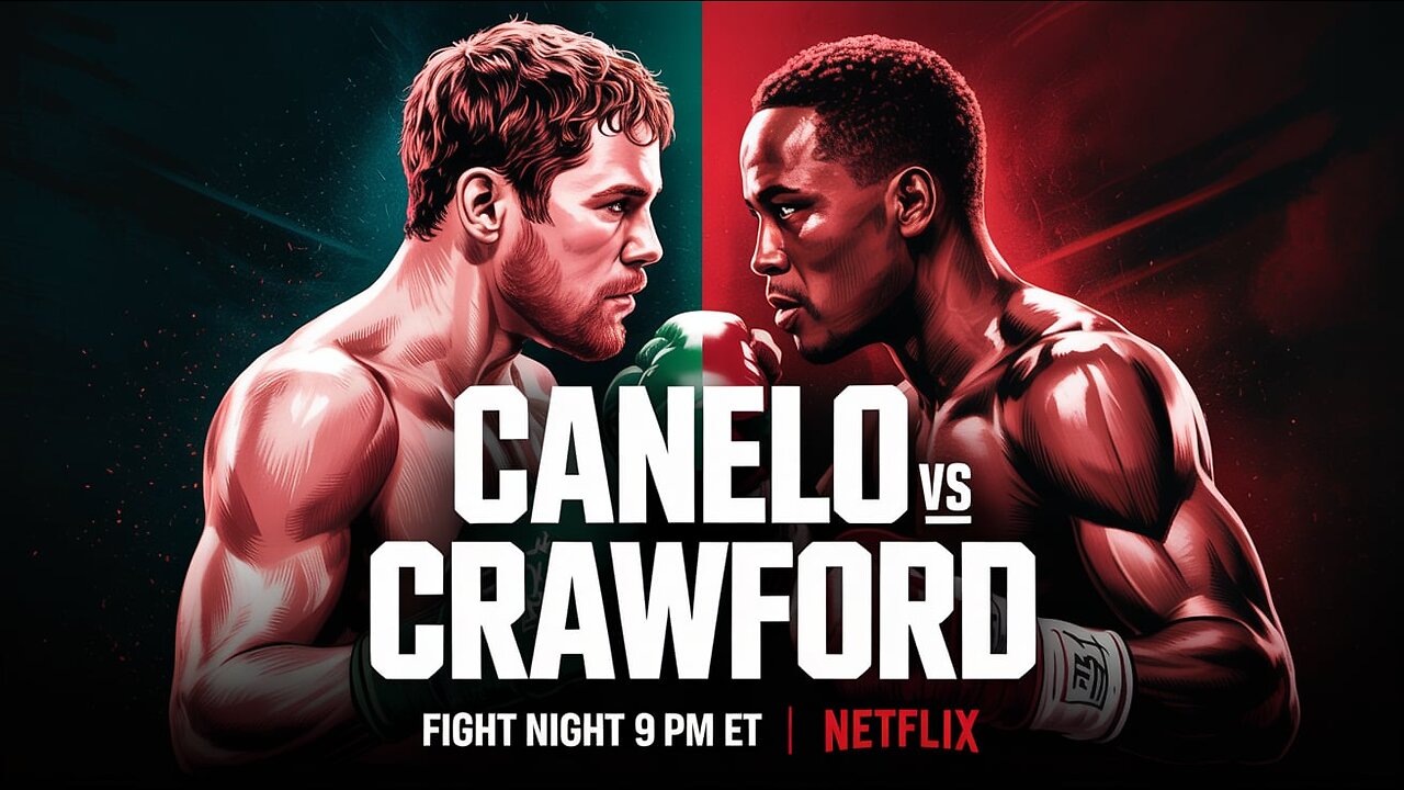 What Time is The Canelo Fight? | Alvarez vs Crawford Live on Netflix