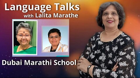 Langue Talks - Dubai Marathi School Interviewed by Lalita Marathe