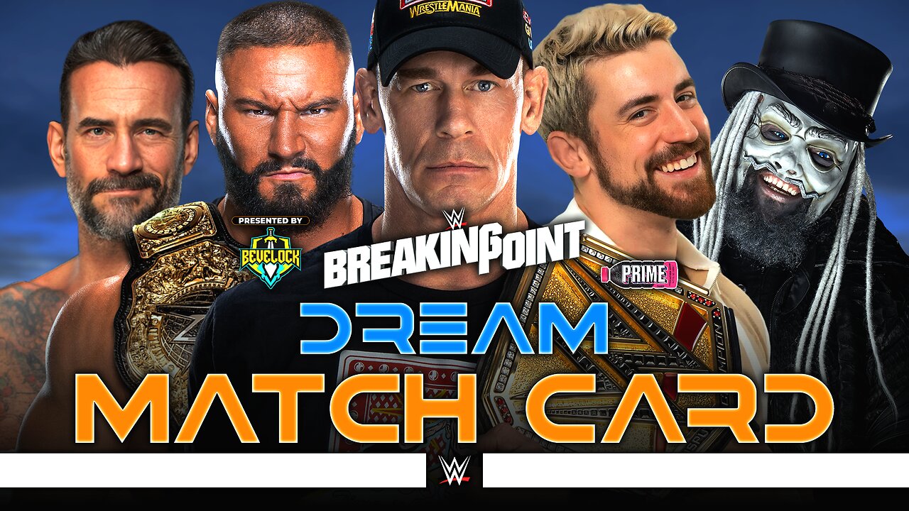 WWE Breaking Point 2025 - Dream Match Card | Bevelock
