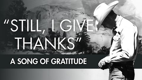 STILL, I GIVE THANKS | HAAS.WIRE | MUSIC