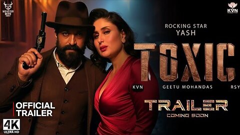 TOXIC : Official Trailer | Rocking Star Yash | Geetu | Toxic Movie Trailer | Yash Upcoming | Yash19