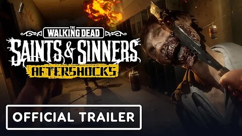 The Walking Dead Saints & Sinners - Aftershocks - Official Launch Trailer