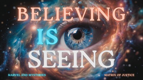 MARVEL & MYSTERIES: Believing is Seeing
