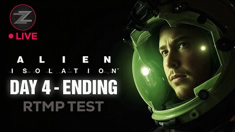 TESTING RTMP 1440p! - ALIEN ISOLATION | DAY 4 | - FIRST TIME PLAYING! - Come Hang Out!
