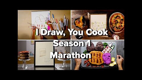 I Draw, You Cook Season 1 Marathon