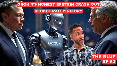 Grok 4's Truth on Epstein: Crashout Exposed! BLUF 82