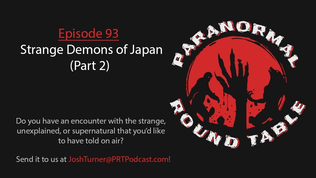 EP93 - Strange Demons of Japan (Part 2)