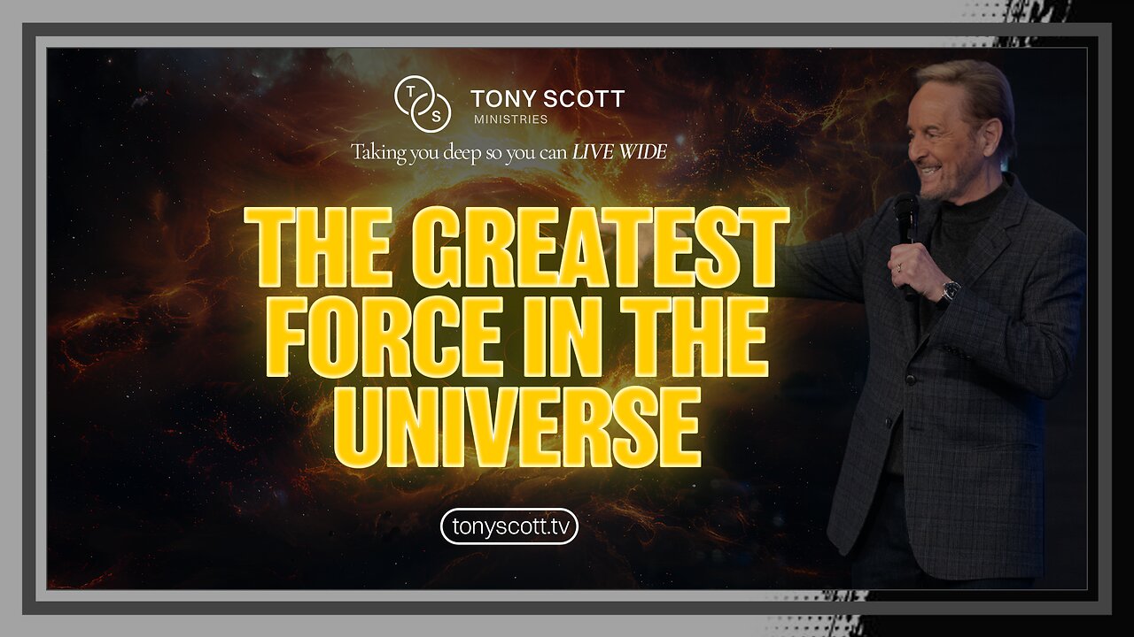 The Greatest Force in the Universe