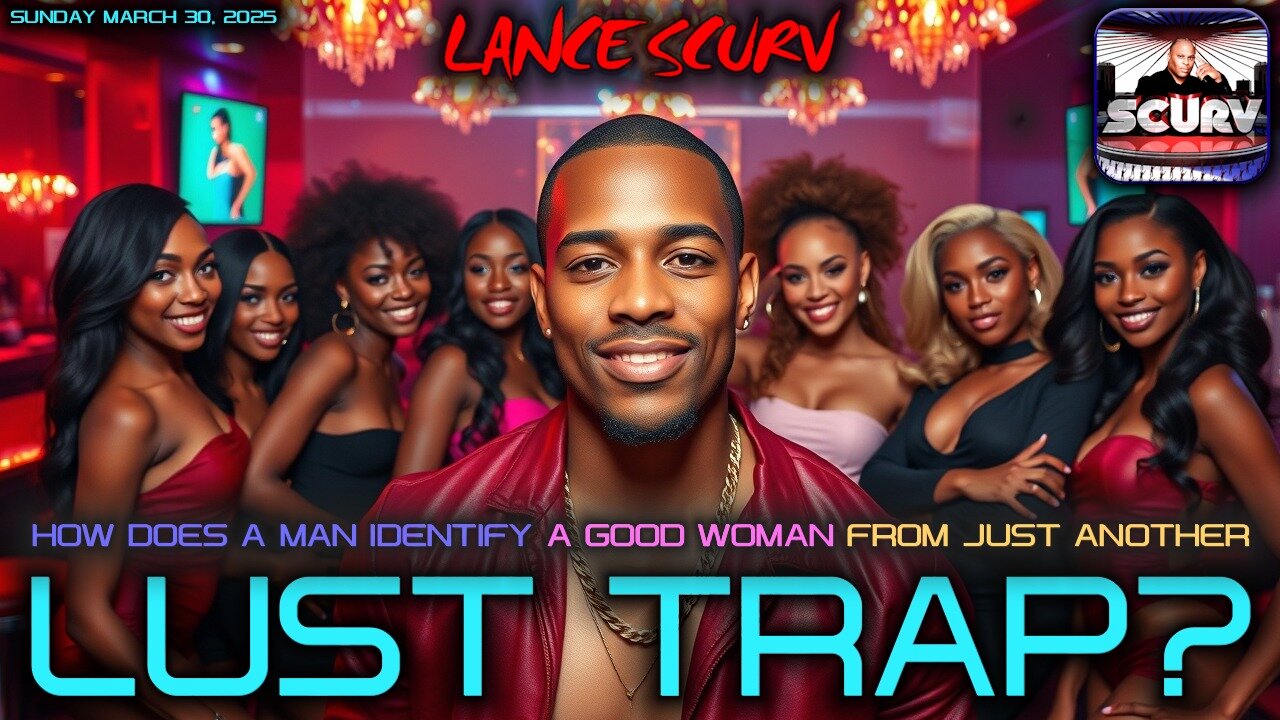 ARE YOU A MAN WHO ALLOWS LUST TO BE USED AGAINST YOU? | THE LANCESCURV SHOW