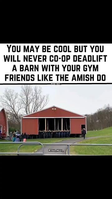 The Amish are on another level.