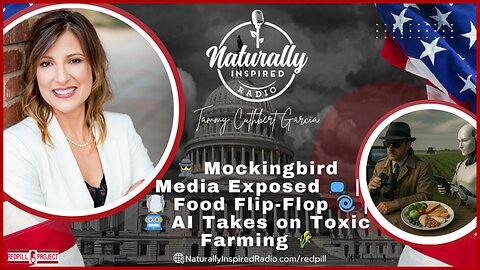 🕵️‍♂️ Mockingbird Media Exposed 📺 | 🍽️ Food Flip-Flop 🌀 | 🤖 AI Takes on Toxic Farming 🌾