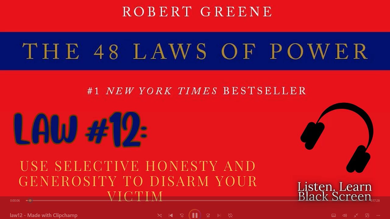48 Laws of Power FULL Audiobook – Law #12: Use Selective Honesty & Generosity to Disarm Your Victims