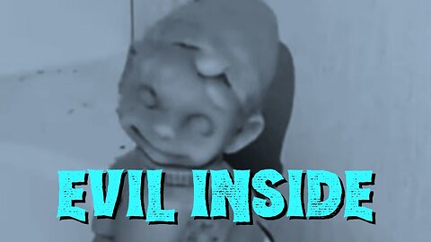 What Evil Lies Within?