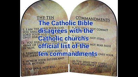 The 10 commandments according to the Catholic Bible