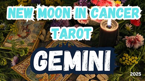 Gemini ♊️ - Worth Beyond Doubt! New Moon 🌚 in Cancer Tarot Reading #tarotary #tarot #gemini