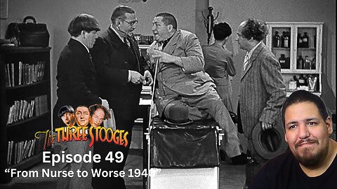 The Three Stooges | Episode 49 | "From Nurse to Worse 1940" | Reaction