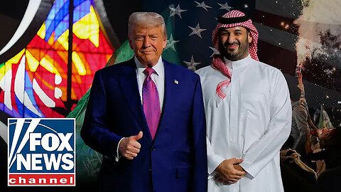 THE ART OF THE $600B DEAL - Here's what America gains in Trump's partnership with Saudi Arabia