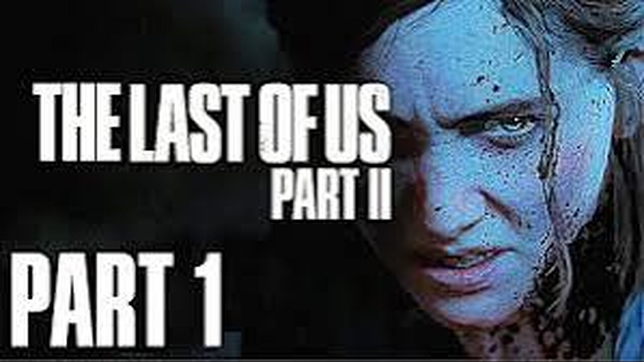THE LAST OF US Part 2 Gameplay Walkthrough parte 1
