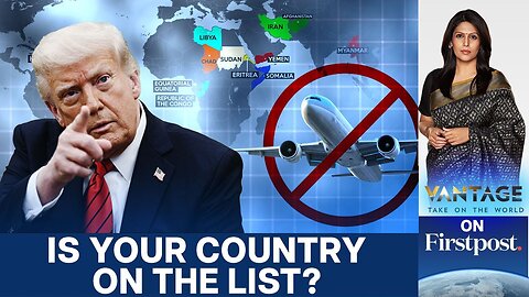 Trump Imposes Travel Ban on 12 Countries _ Vantage with Palki Sharma _ N18G