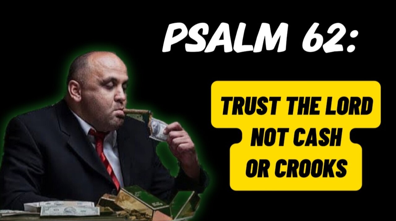 Psalm 62 Sermon