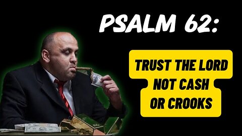 Psalm 62 Sermon
