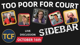 Too Rich for a Public Defender, Too Poor for a Lawyer: The Justice Gap | TCF Sidebar #22