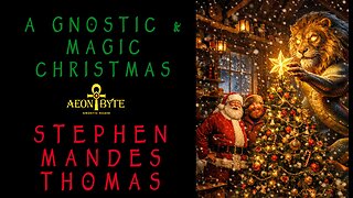 A Gnostic and Magic Christmas Special