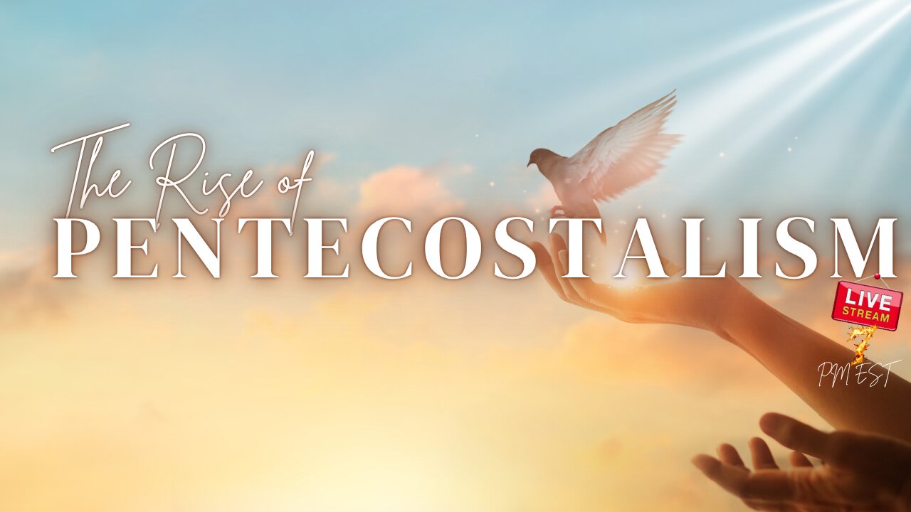 The Beginnings of Pentecostalism | 277
