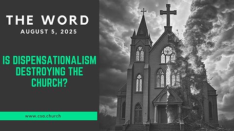 Is Dispensationalism Destroying The Church?