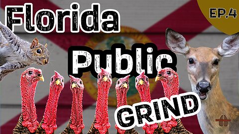 EP.4 Florida Public Land Hunting 2023-24 - The Grind!