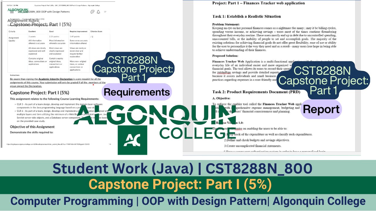 Student Work(Java)|24F_CST8288N_800 OOP with Design Patterns Capstone Project: Part I (5%)Work Video